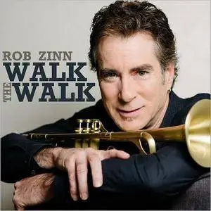 Rob Zinn - Walk The Walk (2018)