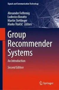 Group Recommender Systems: An Introduction (2nd Edition)