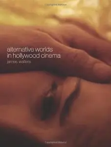 Alternative Worlds in Hollywood Cinema (repost)