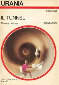 Murray Leinster - Il tunnel