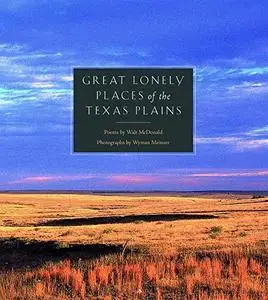 Great Lonely Places of the Plains