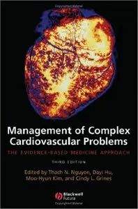 Management of Complex Cardiovascular Problems: The Evidence-Based Medicine Approach