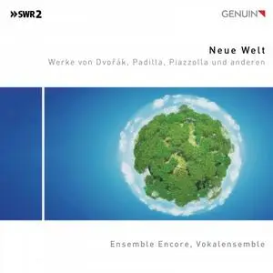 Vokalensemble, Ensemble Encore - Neue Welt (2019)