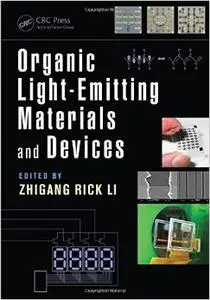 Organic Light-Emitting Materials and Devices, Second Edition