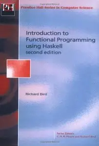 Introduction To Functional Programming Using Haskell (2nd edition)