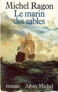 Michel Ragon - Le Marin des sables