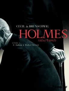Holmes (1854/1891?) - Tome 1 - L'Adieu à Baker Street