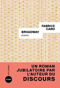 Fabrice Caro, "Broadway"