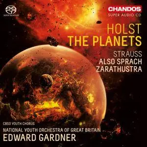 National Youth Orchestra Of Great Britain, Edward Gardner - Holst: The Planets; Strauss: Also sprach Zarathustra (2017) [24-96]