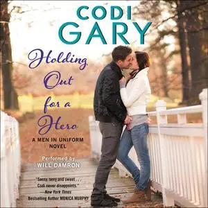 «Holding Out for a Hero» by Codi Gary