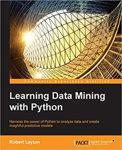 Learning Data Mining with Python