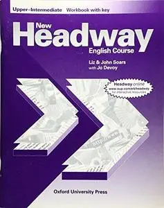 New Headway. English Course. Upper-Intermediate Workbook with Key