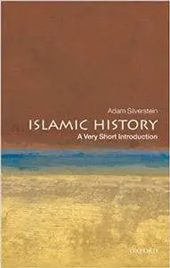 Islamic History: A Very Short Introduction (Repost)