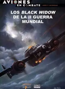 Los Black Widow de la II Guerra Mundial (Ases y Leyendas №23)