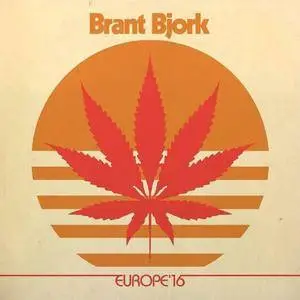Brant Bjork - Europe 16 (Live) (2017)