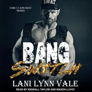 «Bang Switch» by Lani Lynn Vale