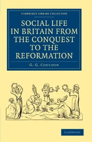 Social Life in Britain from the Conquest to the Reformation