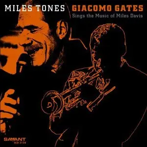 Giacomo Gates - Miles Tones (2013)