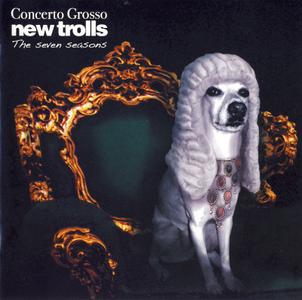 New Trolls - Concerto Grosso: The Seven Seasons (2007) [Marquee MICP-10706, Japan] Repost