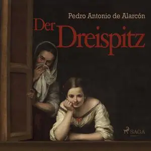 «Der Dreispitz» by Pedro Antonio de Alarcón