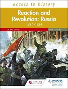 Access to History: Reaction and Revolution: Russia 1894-1924, 5th Edition