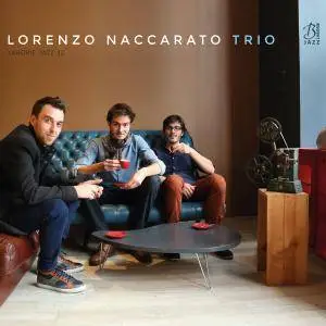 Lorenzo Naccarato - Lorenzo Naccarato Trio (2016) [Official Digital Download]