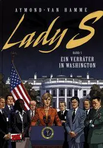 Lady S 05 - Ein Verraeter in Washington