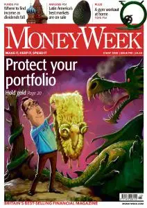 MoneyWeek - Issue 998 - 8 May 2020