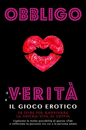 Obbligo Verità, Il gioco erotico