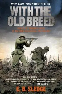 With the Old Breed: At Peleliu and Okinawa (Repost)