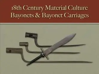 Bayonets & Bayonet Carriages (18th Century Material Culture)