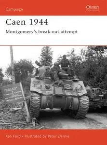 Caen 1944: Campaign Series, Book 143 (Campaign)