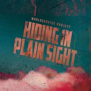 WorldService Project - Hiding in Plain Sight (2020)