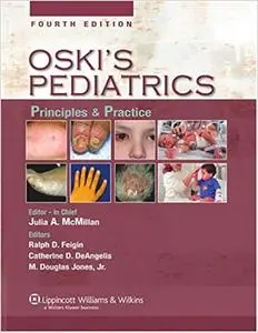 Oski's Pediatrics: Principles And Practice Ed 4