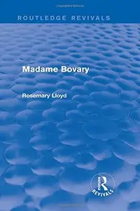 Madame Bovary by Rosemary Lloyd