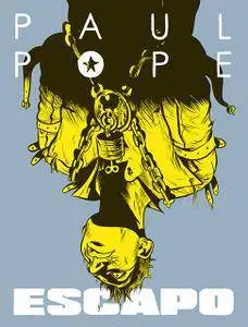 Escapo, de Paul Pope