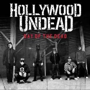 Hollywood Undead - Day Of The Dead {Deluxe Edition} (2015/2017) [Official Digital Download]