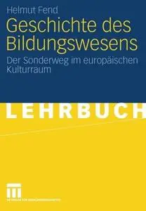 Geschichte des Bildungswesens: Der Sonderweg im europäischen Kulturraum