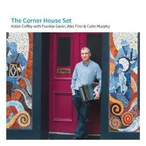 Aidan Coffey - The Corner House Set (2016)