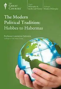 TTC Video - The Modern Political Tradition: Hobbes to Habermas [Reduced]