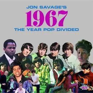 VA - Jon Savages 1967 - The Year Pop Divided (2017)