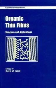 Organic Thin Films. Structure and Applications