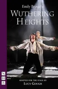«Wuthering Heights (NHB Modern Plays)» by Emily Jane Brontë