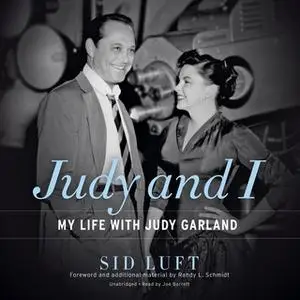 «Judy and I» by Sid Luft