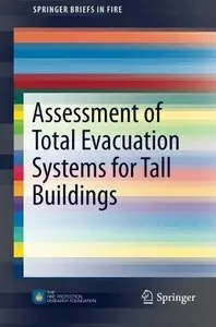 Assessment of Total Evacuation Systems for Tall Buildings