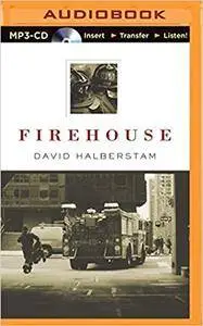 Firehouse [Audiobook]