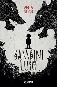 Vera Buck - Bambini lupo