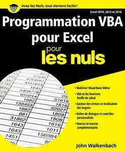 Programmation VBA pour Excel 2010, 2013 et 2016 pour les Nuls