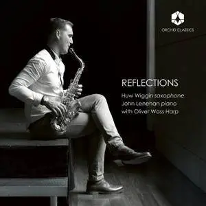 Huw Wiggin & John Lenehan - Reflections (2018) [Official Digital Download 24/96]