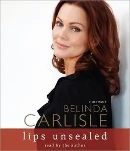 Lips Unsealed: A Memoir [Audiobook]